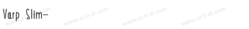 Varp Slim字体转换